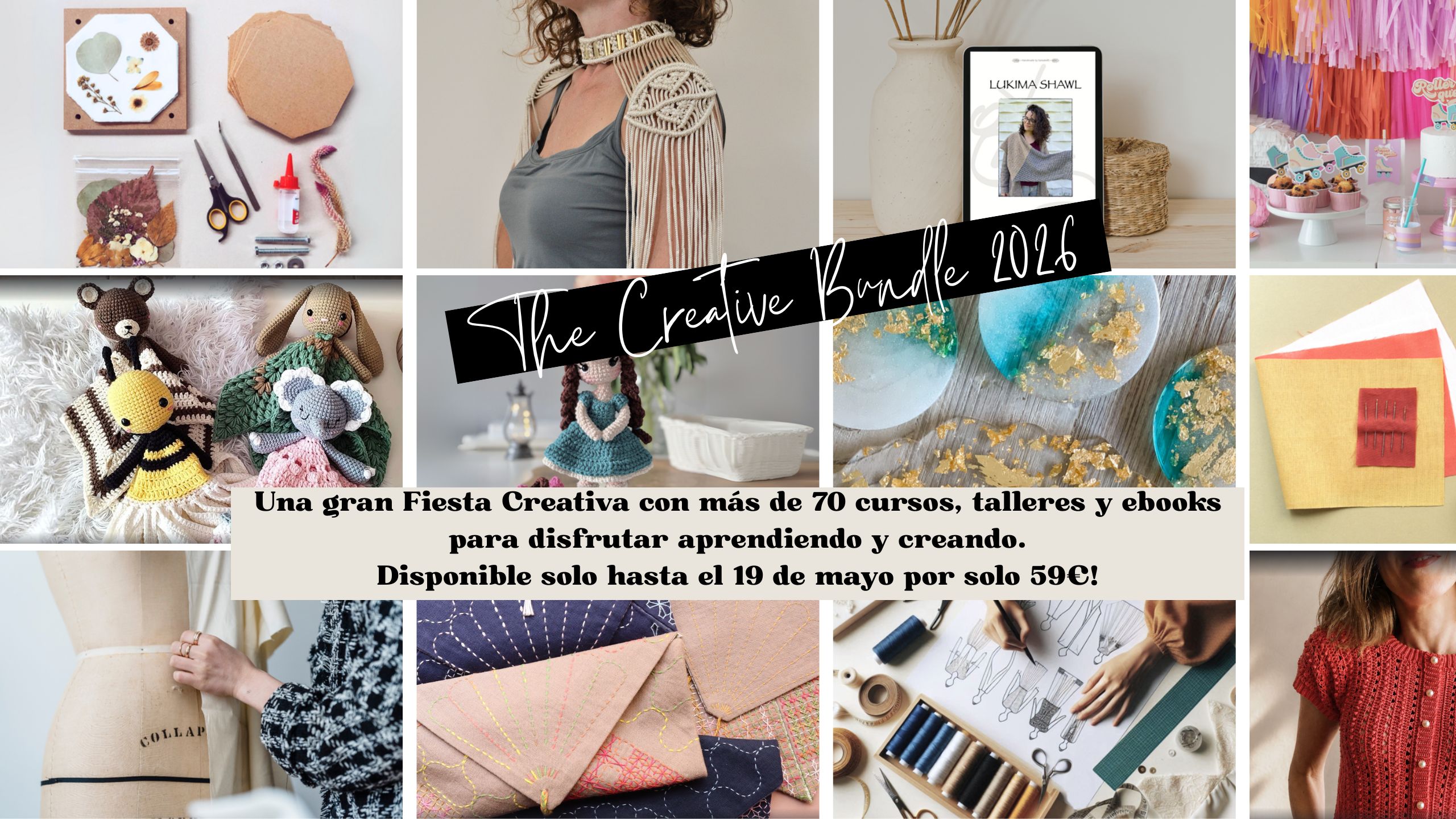 bundle creativo 2026 Una fiesta creativa con cursos, talleres, y ebooks para disfrutar aprendiendo y creando. Disponible hasta el 19 de mayo